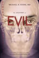 The Anatomy of Evil (Stone Michael H.)(Paperback)