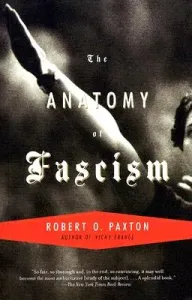The Anatomy of Fascism (Paxton Robert O.)(Paperback)
