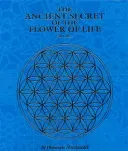 The Ancient Secret of the Flower of Life (Melchizedek Drunvalo)(Paperback)