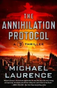 The Annihilation Protocol (Laurence Michael)(Pevná vazba)