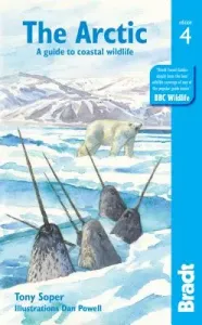 The Arctic: A Guide to Coastal Wildlife (Soper Tony)(Paperback)