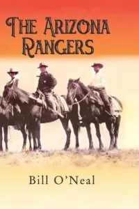 The Arizona Rangers (O'Neal Bill)(Paperback)
