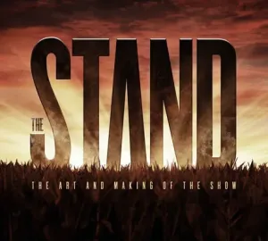 The Art and Making of the Stand (Burns Andy)(Pevná vazba)