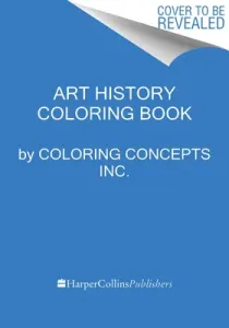 The Art History Coloring Book (Coloring Concepts Inc)(Paperback)
