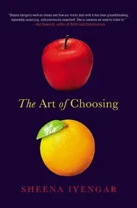 The Art of Choosing (Iyengar Sheena)(Paperback)