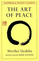 The Art of Peace (Ueshiba Morihei)(Paperback)