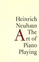 The Art of Piano Playing (Neuhaus Heinrich)(Paperback)