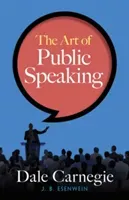 The Art of Public Speaking (Carnegie Dale)(Paperback)