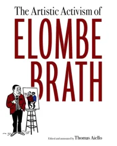 The Artistic Activism of Elombe Brath (Aiello Thomas)(Paperback)