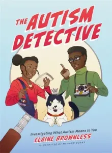 The Autism Detective: Investigating What Autism Means to You (Brownless Elaine)(Pevná vazba)
