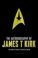 The Autobiography of James T. Kirk (Goodman David a.)(Paperback)
