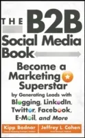 The B2B Social Media Book (Bodnar)(Pevná vazba)