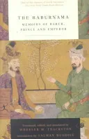 The Baburnama: Memoirs of Babur, Prince and Emperor (Thackston W. M.)(Paperback)