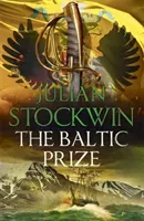 The Baltic Prize: Thomas Kydd 19 (Stockwin Julian)(Paperback)