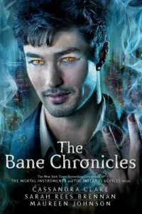 The Bane Chronicles (Clare Cassandra)(Paperback)
