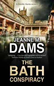 The Bath Conspiracy (Dams Jeanne M.)(Pevná vazba)