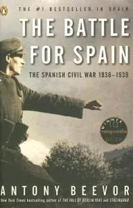 The Battle for Spain: The Spanish Civil War 1936-1939 (Beevor Antony)(Paperback)