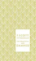 The Beautiful and Damned (Fitzgerald F. Scott)(Pevná vazba)