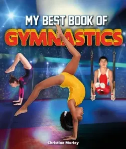 The Best Book of Gymnastics (Morley Christine)(Paperback)