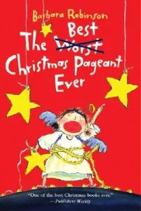 The Best Christmas Pageant Ever (Robinson Barbara)(Paperback)