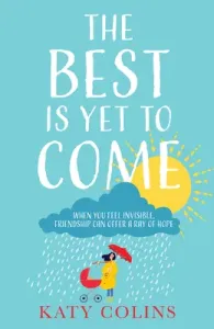 The Best Is Yet to Come (Colins Katy)(Paperback)