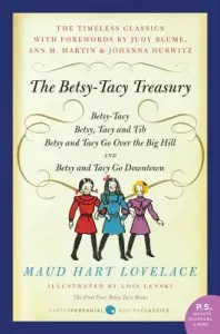 The Betsy-Tacy Treasury: The First Four Betsy-Tacy Books (Lovelace Maud Hart)(Paperback)