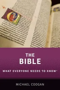 The Bible: What Everyone Needs to Know(r) (Coogan Michael)(Paperback)