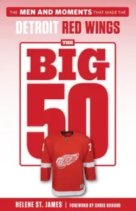 The Big 50: Detroit Red Wings (St James Helene)(Paperback)