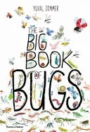 The Big Book of Bugs (Zommer Yuval)(Pevná vazba)