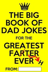 The Big Book of Dad Jokes: Terribly Good Personalized Dad Joke Book (Laugh_aloud_crew)(Paperback)