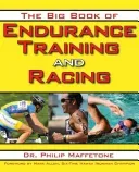 The Big Book of Endurance Training and Racing (Maffetone Philip)(Paperback)