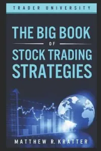 The Big Book of Stock Trading Strategies (Kratter Matthew R.)(Paperback)