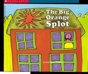 The Big Orange Splot (Pinkwater Daniel Manus)(Paperback)