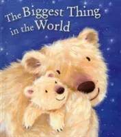 The Biggest Thing in the World (Steven Kenneth)(Pevná vazba)