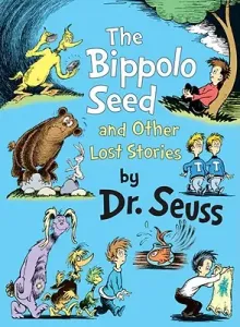 The Bippolo Seed and Other Lost Stories (Dr Seuss)(Pevná vazba)