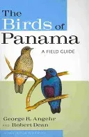 The Birds of Panama: A Field Guide (Angehr George)(Paperback)