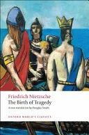 The Birth of Tragedy (Nietzsche Friedrich Wilhelm)(Paperback)