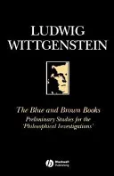 The Blue and Brown Books: Preliminary Studies for the 'Philosophical Investigation' (Wittgenstein Ludwig)(Paperback)