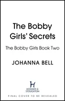 The Bobby Girls' Secrets (Bell Johanna)(Paperback)