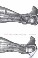 The Body Multiple: Ontology in Medical Practice (Mol Annemarie)(Paperback)