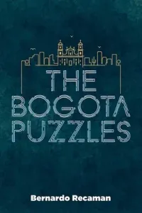 The Bogot Puzzles (Recamn Bernardo)(Paperback)