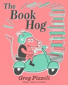 The Book Hog (Pizzoli Greg)(Pevná vazba)