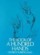 The Book of a Hundred Hands (Bridgman George B.)(Paperback)