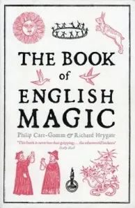 The Book of English Magic (Carr-Gomm Philip)(Paperback)