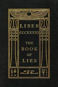 The Book of Lies: Oversized Keep Silence Edition (Crowley Aleister)(Pevná vazba)