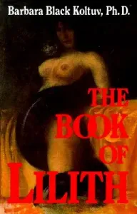 The Book of Lilith (Koltuv Barbara Black)(Paperback)