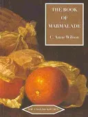 The Book of Marmalade (Wilson Anne)(Paperback)