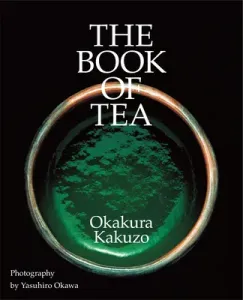 The Book of Tea (Okakura Kakuzo)(Pevná vazba)