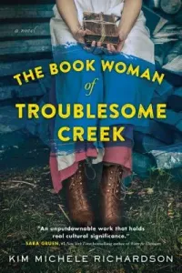 The Book Woman of Troublesome Creek (Richardson Kim Michele)(Paperback)