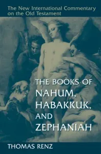 The Books of Nahum, Habakkuk, and Zephaniah (Renz Thomas)(Pevná vazba)